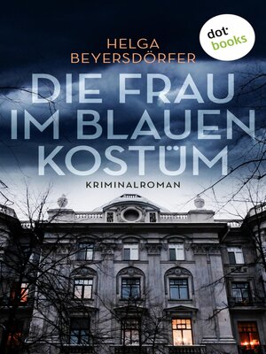 cover image of Die Frau im blauen Kostüm